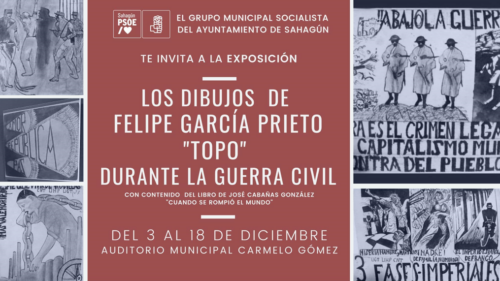 El PSOE de Sahagún organiza una exposición de dibujos de Felipe García Prieto, ‘Topo’